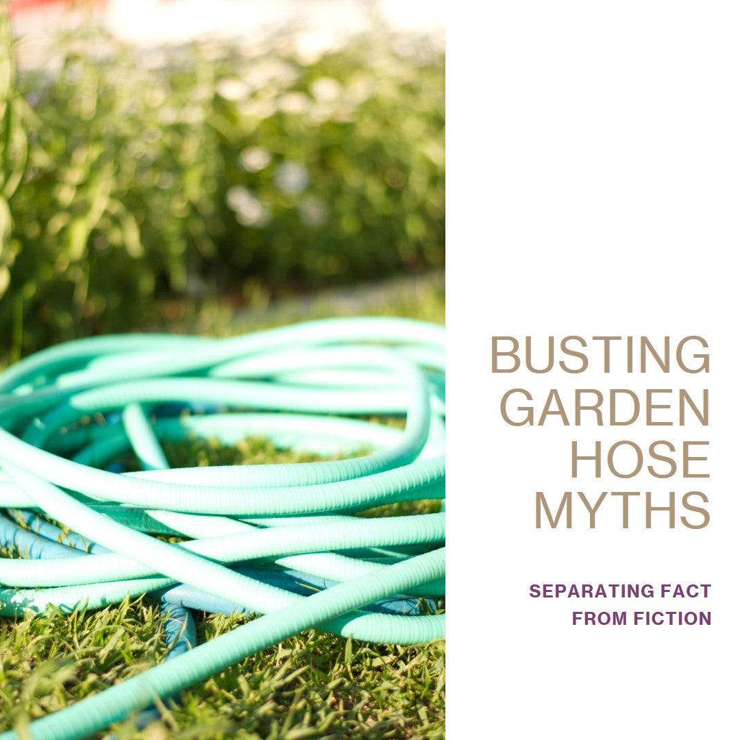 Garden Hose Myths and Facts: Debunking Common Misconceptions - Lazy Pro